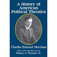 A History of American Political Theories