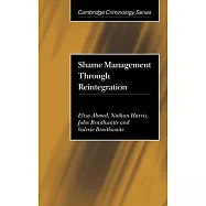 Shame Management Through Reintegration