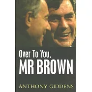 Over to You, Mr. Brown: How Labour Can Win Again