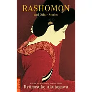 Rashomon: And Other Stories