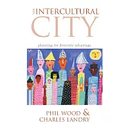 The Intercultural City: Planning for Diversity Advantage