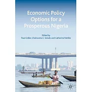 Economic Policy Options for a Prosperous Nigeria