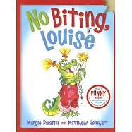 No Biting, Louise