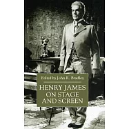 Henry James on Stage and Screen