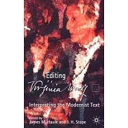 Editing Virginia Woolf: Interpreting the Modernist Text