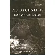 Plutarch’s Lives: Exploring Virtue and Vice