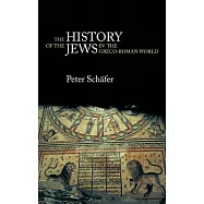 The History of the Jews in the Greco-Roman World: The Jews of Palestine from Alexander the Great to the Arab Conquest