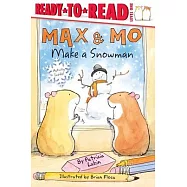 Max & Mo Make a Snowman