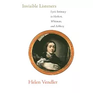 Invisible Listeners: Lyric Intimacy in Herbert, Whitman, and Ashbery