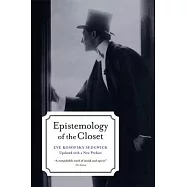 Epistemology of the Closet, Updated with a New Preface