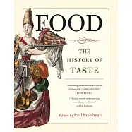 Food: The History of Taste