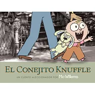 El Conejito Knuffle / Knuffle Bunny