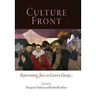 Culture Front: Representing Jews in Eastern Europe