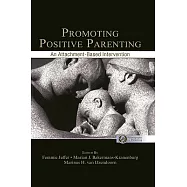 Promoting Positive Parenting: An Attachment-based Intervention