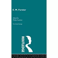 E.M. Forster: The Critical Heritage