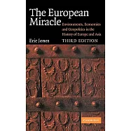 The European Miracle: Environments, Economies and Geopolitics in the History of Europe and Asia