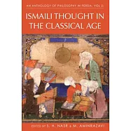 An Anthology of Philosophy in Persia, Vol. 2: Ismaili Thought in the Classical Age