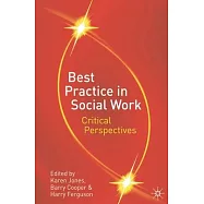 Best Practice in Social Work: Critical Perspectives