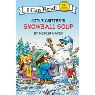 Little Critter: Snowball Soup(My First I Can Read)