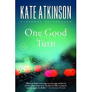 One Good Turn: A Novel