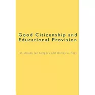 Good Citizenship and Educational Provision