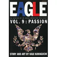 Eagle,The Making Of An Asian-American President 9: Pasison