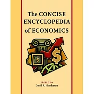 The Concise Encyclopedia of Economics