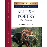 The Facts on File Companion to British Poetry: 19th Century