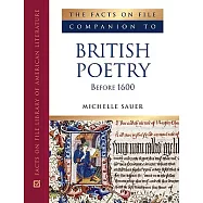 The Facts on File Companion to British Poetry Before 1600