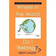 Where in the World Do I Belong??