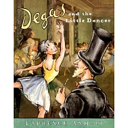 Degas and the Little Dancer