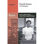 Racism in Maya Angelou&rsquo;s I Know Why the Caged Bird Sings