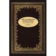 The Celebrated Jumping Frog, and Other Sketches