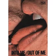 Into Me / Out of Me