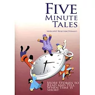 Five-Minute Tales: More Stories to Read and Tell When Time Is Short