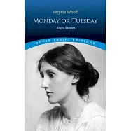 Monday or Tuesday: Eight Stories