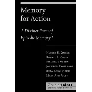 Memory for Action: A Distinct Form of Episodic Memory?