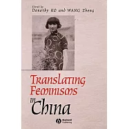 Translating Feminisms in China