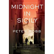 Midnight in Sicily: On Art, Food, History, Travel, and La Cosa Nostra