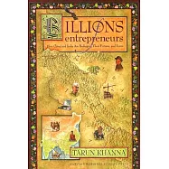 Billions of Entrepreneurs: How China and India Are Reshaping Their Futures-And Yours nd Yours