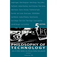 Philosophy of Technology: 5 Questions