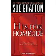 "h" Is for Homicide: A Kinsey Millhone Novel