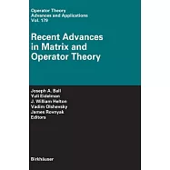 Recent Advances in Matrix and Operator Theory
