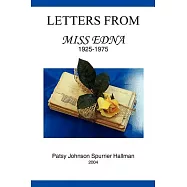 Letters From Miss Edna 1925-1975