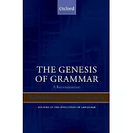 The Genesis of Grammer: A Reconstruction