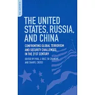 The United States, Russia, and China: Confronting Global Terrorism and Security Challenges in the 21st Century