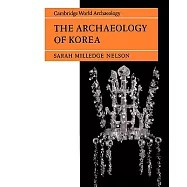 The Archaeology of Korea