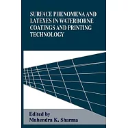 Surface Phenomena and Latexes in Waterborne Coatings and Printing Technology