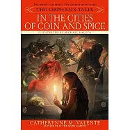 The Orphan’s Tales: In the Cities of Coin and Spice