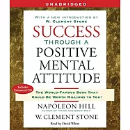 Success Through a Positive Mental Attitude